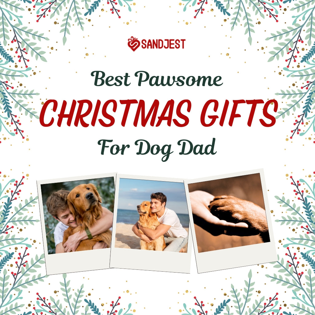 Pawsome Christmas Gifts for Dog Dads