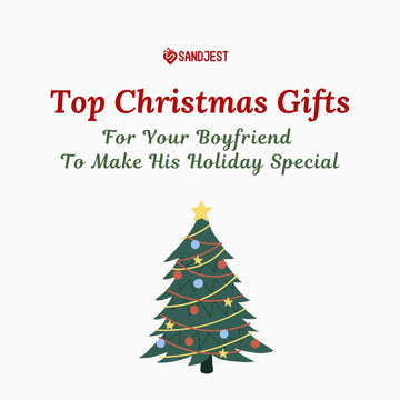 Top Christmas Gifts for Your Boyfriend to Make His Holiday Special