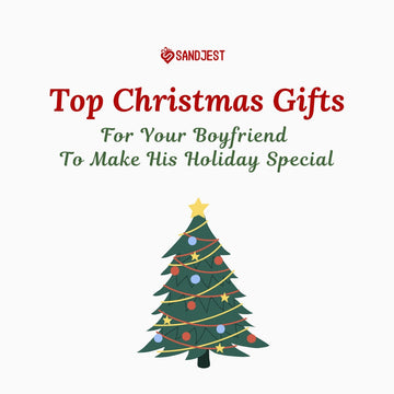 Top Christmas Gifts for Your Boyfriend to Make His Holiday Special