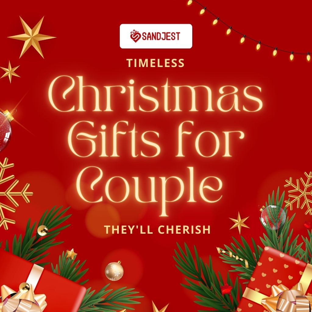 Timeless Christmas Gifts for Couple They'll Cherish 