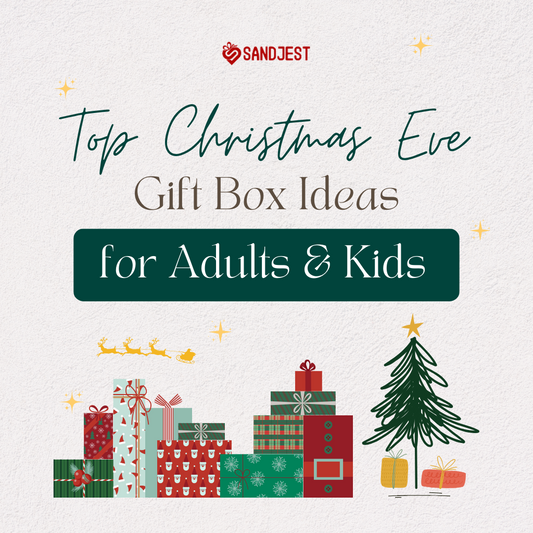 Discover the Top Christmas Eve Gift Box Ideas for Adults and Kids.