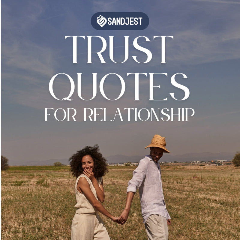 Explore inspiring trust quotes for relationships that strengthen bonds.