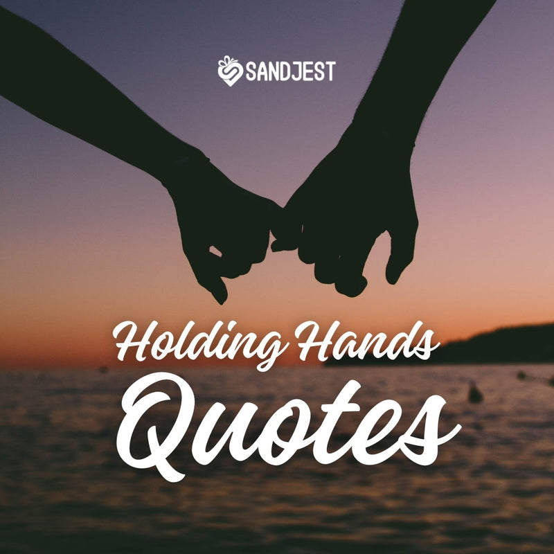Discover heartwarming holding hands quotes that perfectly capture the intimacy.