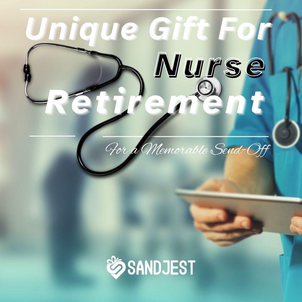 Discover Unique Nurse Retirement Gifts for a Memorable Send-Off – Perfect Nurse Retirement Gifts