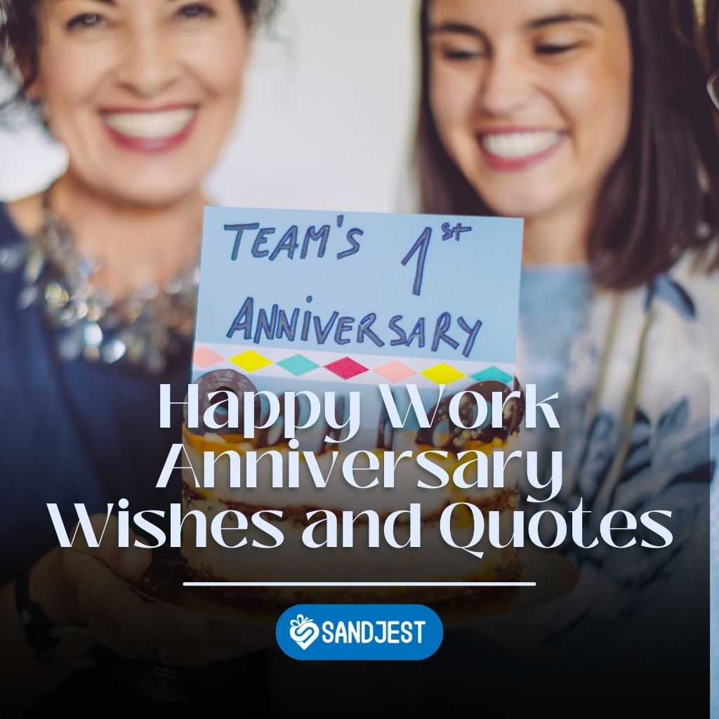 Work Anniversary Wishes and Quotes for your coworker and manager