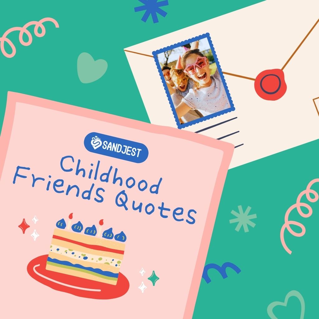 Explore a collection of warmth childhood friends quotes