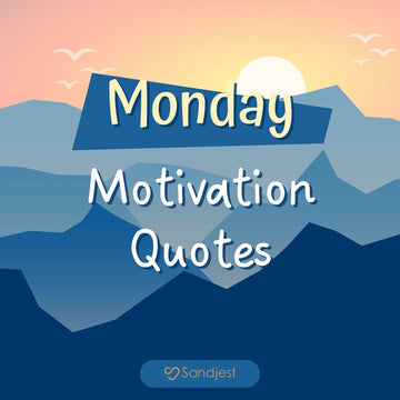 Monday Motivation Quotes banner by Sandjest featuring a cozy workspace with a laptop, cup of coffee, and open notebook to kickstart your week.