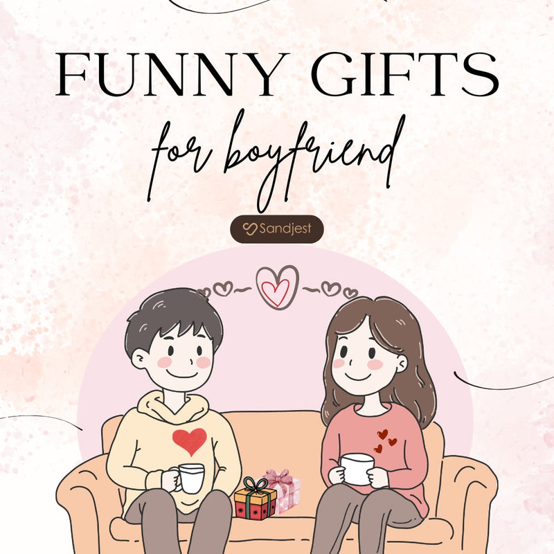 Funny Gifts for Boyfriend: Sweet, Playful & Meaningful Ideas