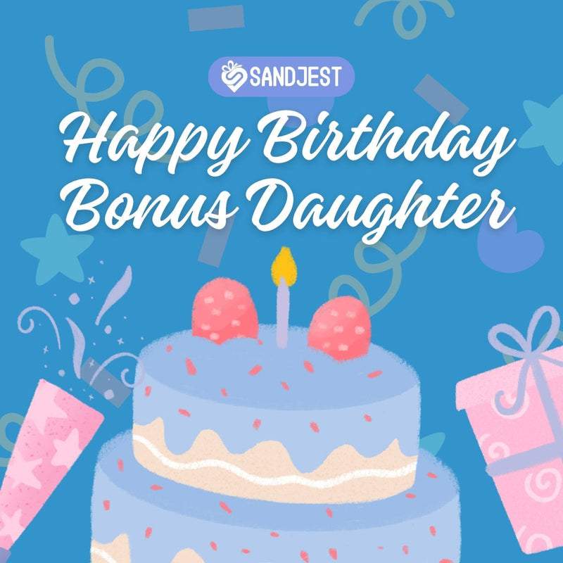Happy Birthday bonus daughter wishes filled with love and joy to make her feel cherished.
