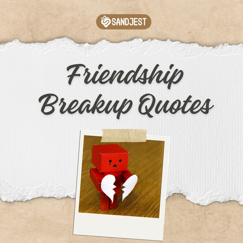 A collection of heart touching friendship breakup quotes. 