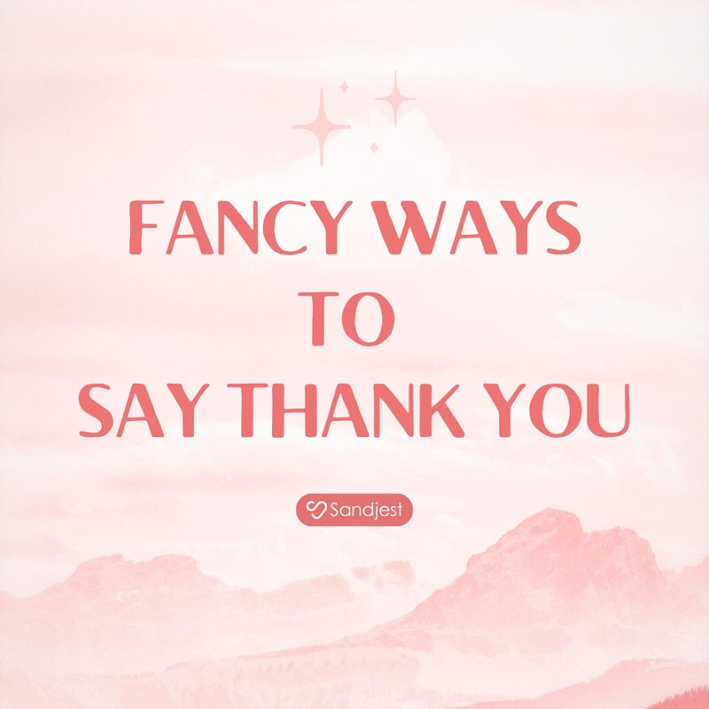 Discover the perfect fancy way to say thank you with timeless style.