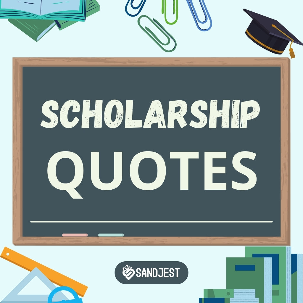Dive into a collection of academic scholarship quotes that inspire determination and drive in your educational journey.