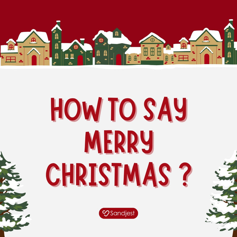 How to say Merry Christmas in different languages around the world.