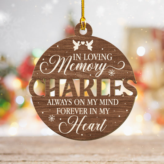 Personalized Human Memorial Wood Ornament You Are Still In My Heart