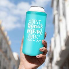 Best Bonus Mom Ever Can Cooler Gifts For Mom On Birthday Mother's Day