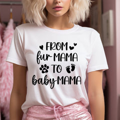 Sandjest New Mom T-Shirt from Fur Mama to Baby Mama Gift for Women Girl Dog Lover Cat Lover