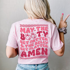 Sandjest Funny T-Shirt the Belly Get Flatter Amen Pink Version Gift for Girl Women Friend