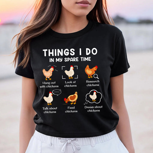 Sandjest Chicken Lover T-Shirt Things I Do in My Spare Time Gift for Women Girl Friends