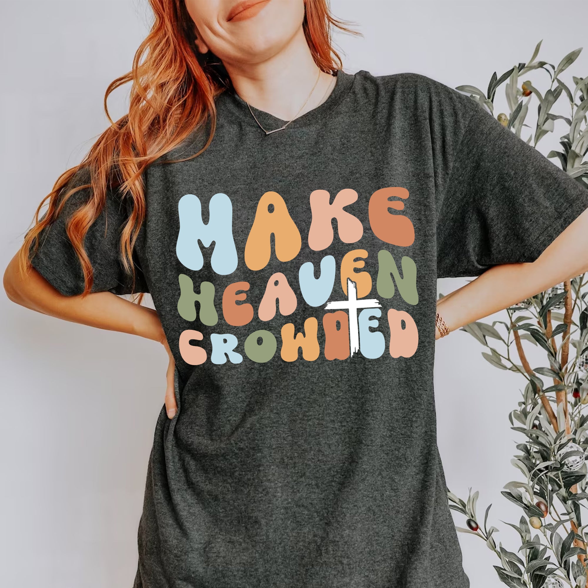 Sandjest Christian T-Shirt Make Heaven Crowded Gift for Jesus Lover Bible Lover