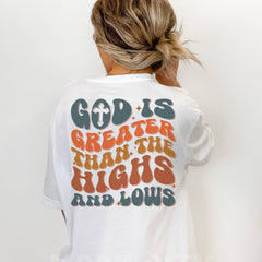 Sandjest Christian T-Shirt God Is Greater Than High and Lows Gift for Women Girl Friend