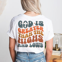 Sandjest Christian T-Shirt God Is Greater Than High and Lows Gift for Women Girl Friend