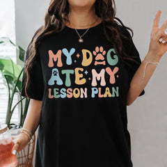 Sandjest Teacher T-Shirt My Dog Ate My Lesson Plan Gift for Kindergarten Teacher