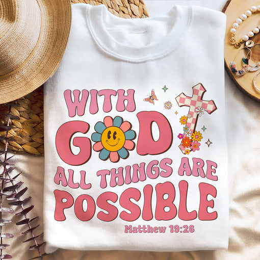 Sandjest With God All Thing Are Possible Shirt for Christians Jesus Lover Bible Lovers