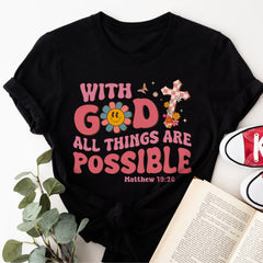 Sandjest With God All Thing Are Possible Shirt for Christians Jesus Lover Bible Lovers