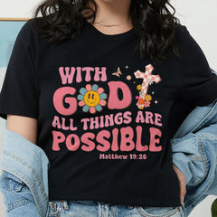 Sandjest With God All Thing Are Possible Shirt for Christians Jesus Lover Bible Lovers