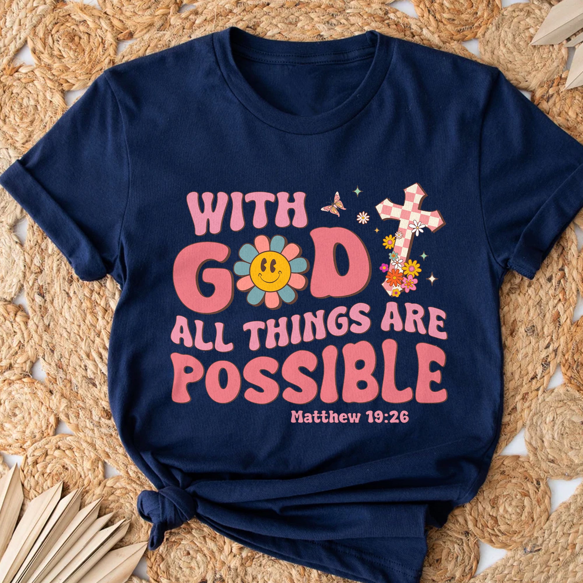 Sandjest With God All Thing Are Possible Shirt for Christians Jesus Lover Bible Lovers