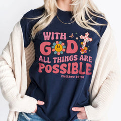 Sandjest With God All Thing Are Possible Shirt for Christians Jesus Lover Bible Lovers
