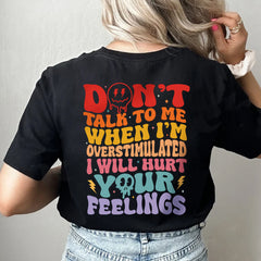 Sandjest Funny T-Shirt Don't Talk to Me When I'm Overstimulated Gift for Friend Women