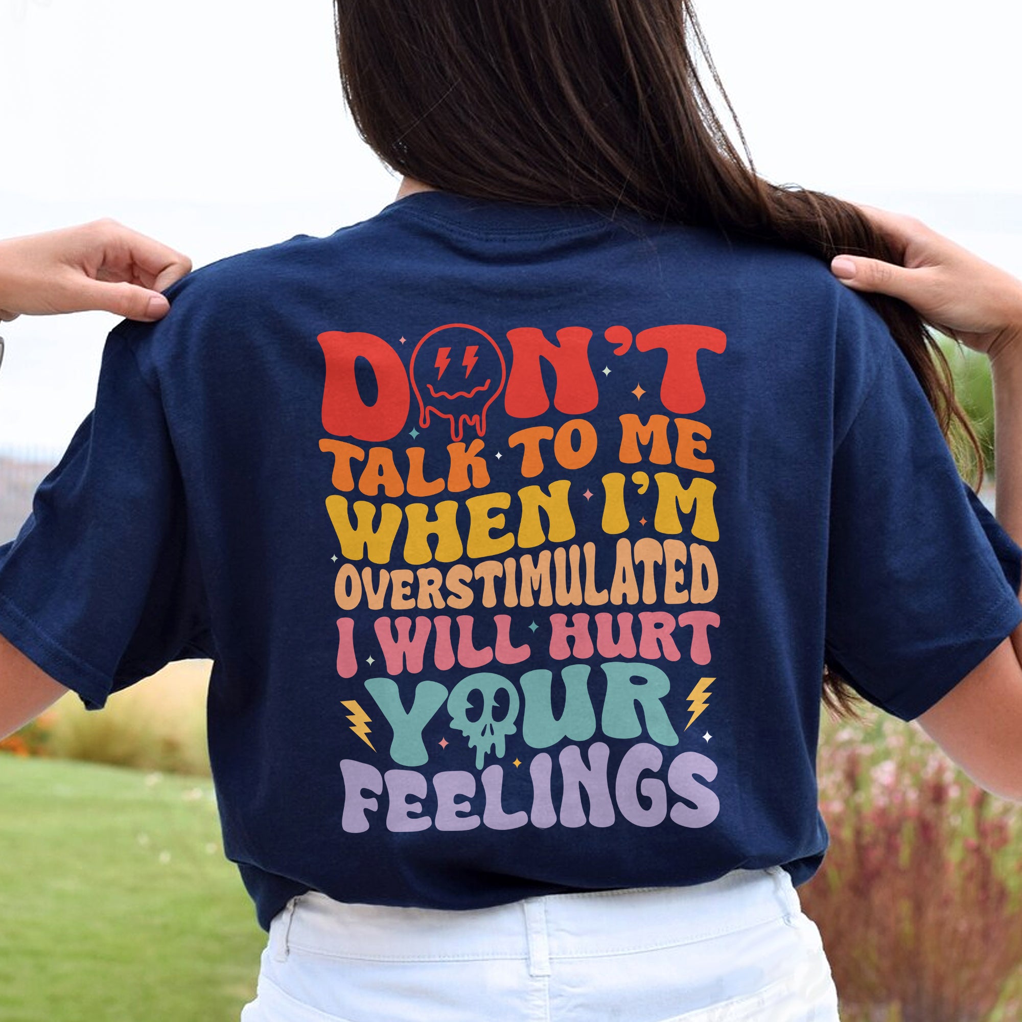Sandjest Funny T-Shirt Don't Talk to Me When I'm Overstimulated Gift for Friend Women