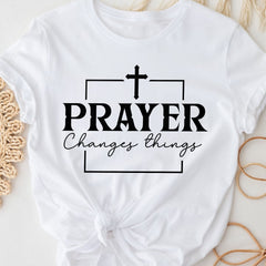 Sandjest Christian T-Shirt Prayer Changes Things Gift for Women Girl Jesus Lover Bible Lovers