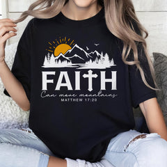 Sandjest Christian T-Shirt Faith Can Move Mountains Gift for Women Jesus Lover Bible Lover
