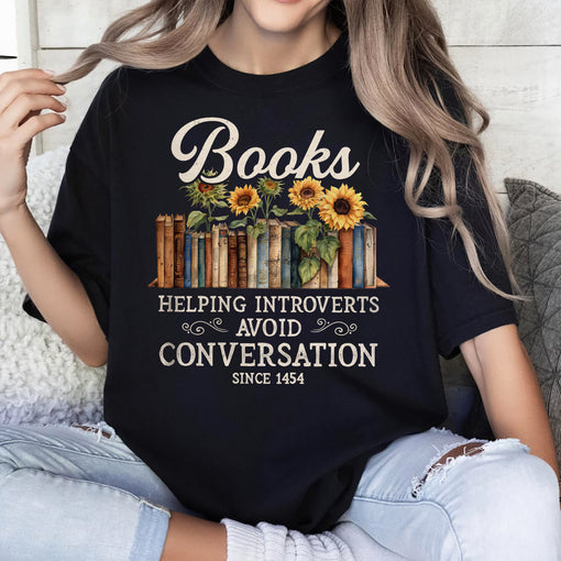 Sandjest Book Lover T-Shirt Books Helping Introverts Avoid Conversation Gift for Women Girl Friend