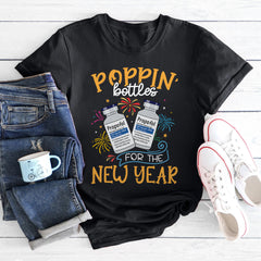 Sandjest Nurse T-Shirt Poppin' Bottles for the New Year Gift for Women Girl Friend