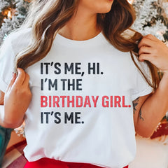 Sandjest Birthday T-Shirt I’m the Birthday Girl It’s Me Gift for Women Friends