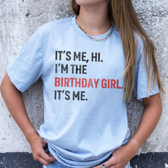 Sandjest Birthday T-Shirt I’m the Birthday Girl It’s Me Gift for Women Friends