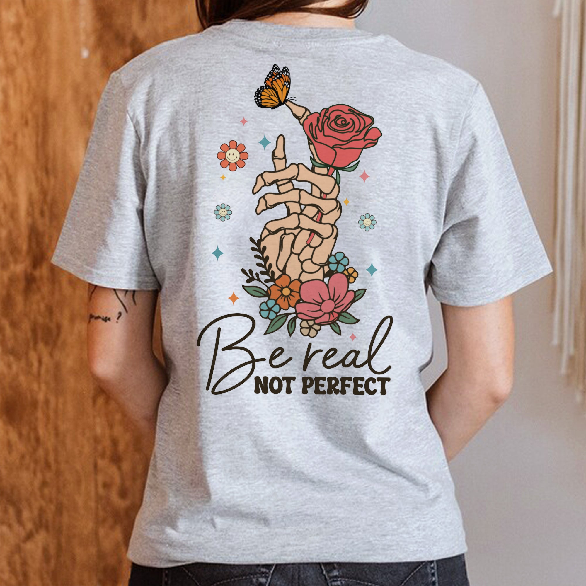 Sandjest Inspirational T-Shirt Be Real Not Perfect Gift for Women Girl Friend