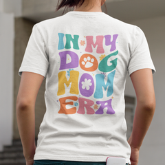 Sandjest In Dog Mom Era T-Shirt, Dog Mom Era Shirt, Dog Mom Shirt, Gift for Dog Moms, Dog Mom Gift for Her, Funny Mom Tee, Mom Birthday Gift