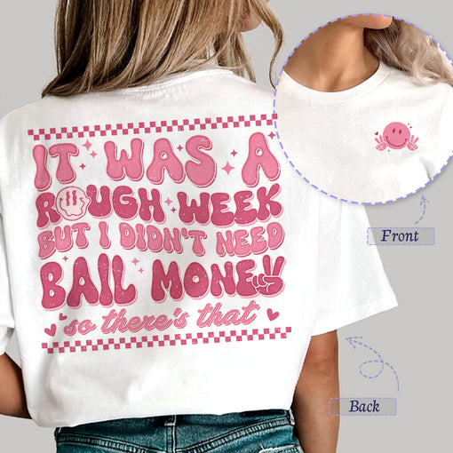 Sandjest Funny T-Shirt It Was a Rough Week Gift for Girl Women Friend