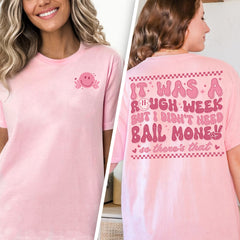 Sandjest Funny T-Shirt It Was a Rough Week Gift for Girl Women Friend