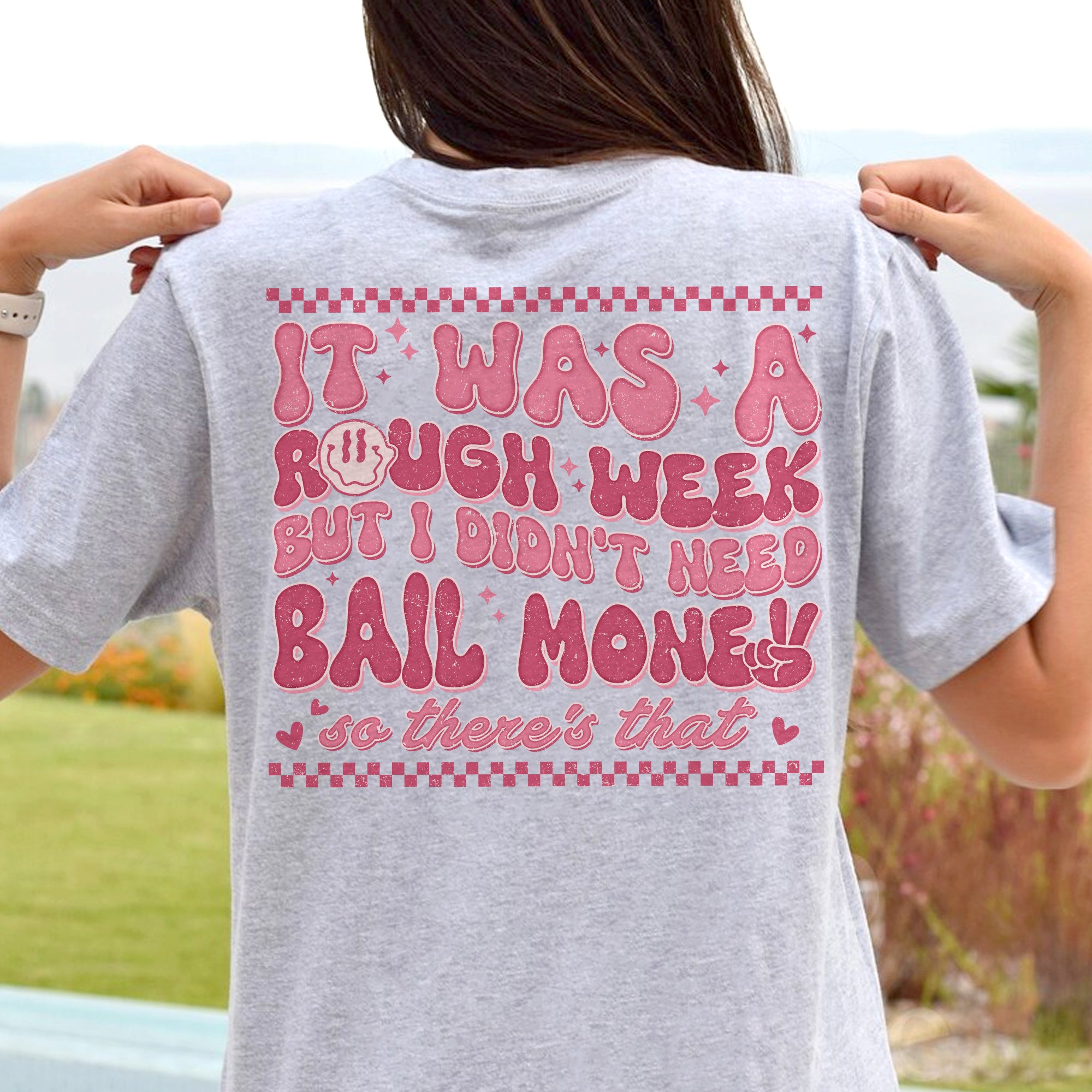 Sandjest Funny T-Shirt It Was a Rough Week Gift for Girl Women Friend