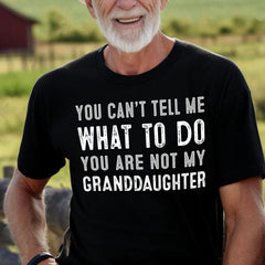 Sandjest Grandpa T-Shirt You Can’t Tell Me What to Do Gift for Papa Grandfather