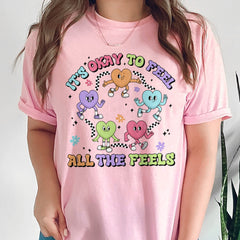 Sandjest Inspirational T-Shirt It’s Okay to Feel All the Feels Gift for Women Girl Friends