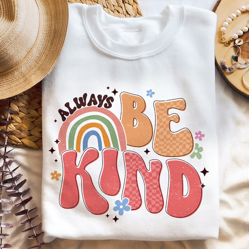 Sandjest Inspirational T-Shirt Always Be Kind Gift for Women Girl Friends