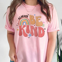 Sandjest Inspirational T-Shirt Always Be Kind Gift for Women Girl Friends