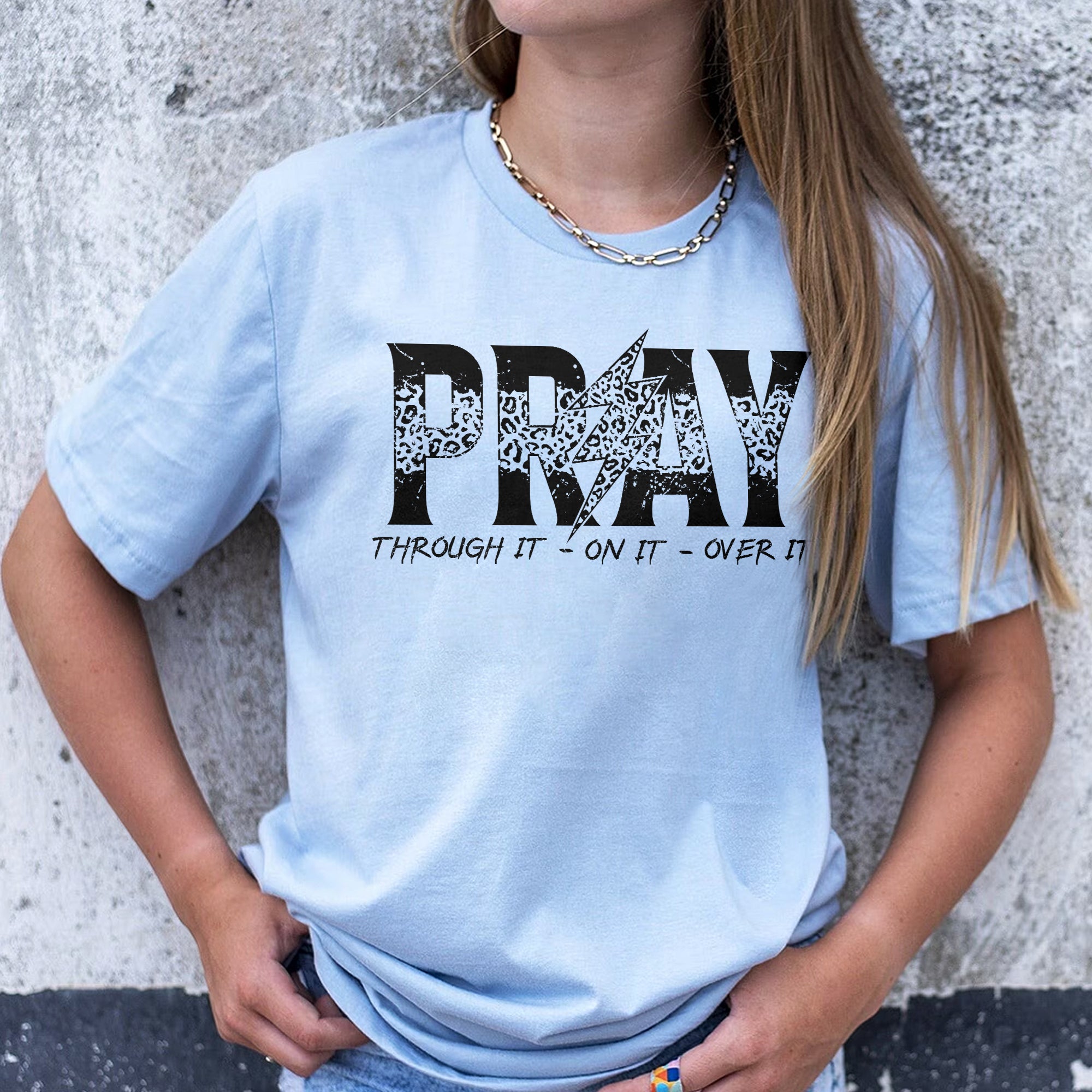 Sandjest Christian T-Shirt Pray Through It on It Over It Gift for Jesus Lover Bible Lover