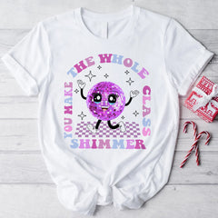 Sandjest Teacher Shirt, You Make The Whole Class Shimmer, Groovy Retro Teacher Shirt, Cute Teacher Shirt, Back To School, Teacher Appreciation Gift
